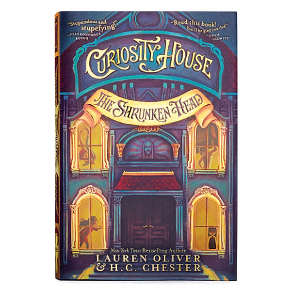 Curiosity House - The Shrunken Head, Lauren Oliver, H. C. Chester