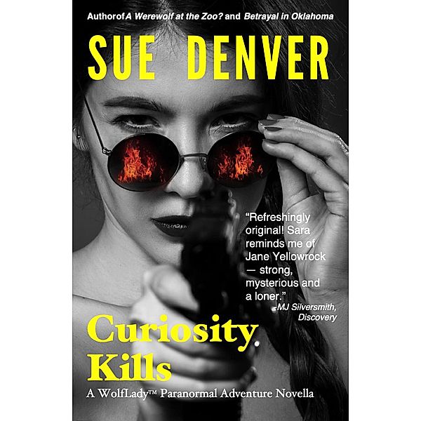 Curiosity Kills (WolfLady) / WolfLady, Sue Denver