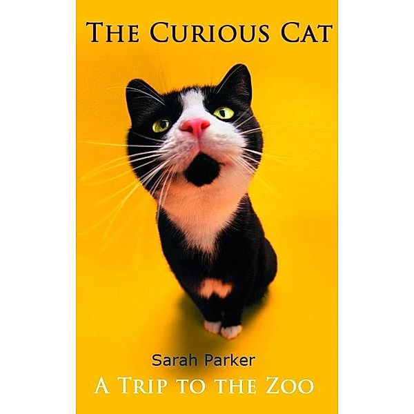 Curious Cat: A Trip to the Zoo / EDUBook LDA, Sarah Parker