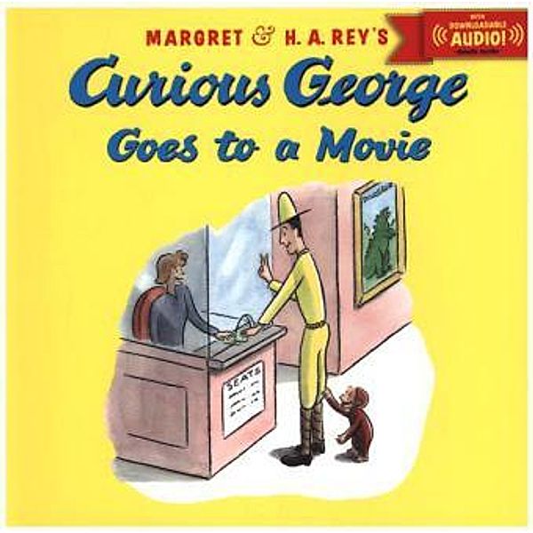 Curious George Goes to a Movie with downloadable audio, H. A. Rey, Margret Rey
