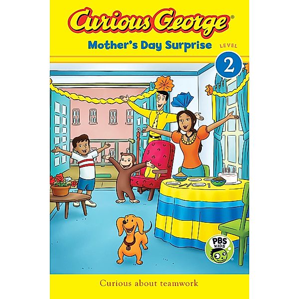 Curious George Mother's Day Surprise (CGTV Reader) / Curious George, H. A. Rey