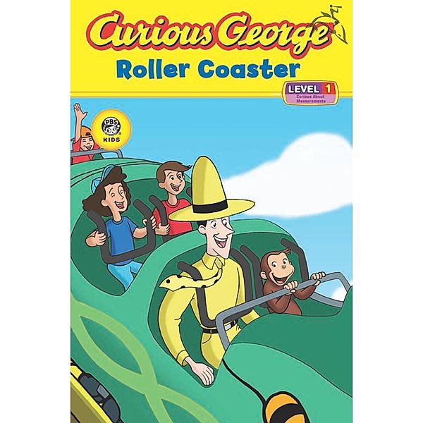 Curious George Roller Coaster (CGTV Read-aloud) / Curious George, H. A. Rey