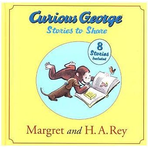 Curious George, Stories to Share, Margret Rey, H. A. Rey