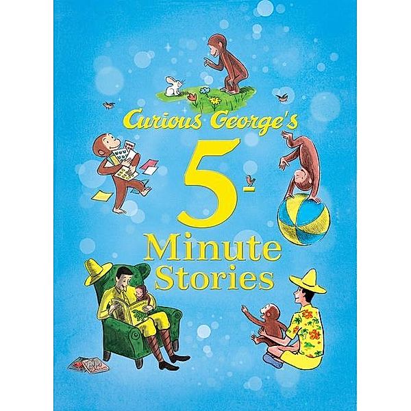 Curious George's 5-Minute Stories, H. A. Rey