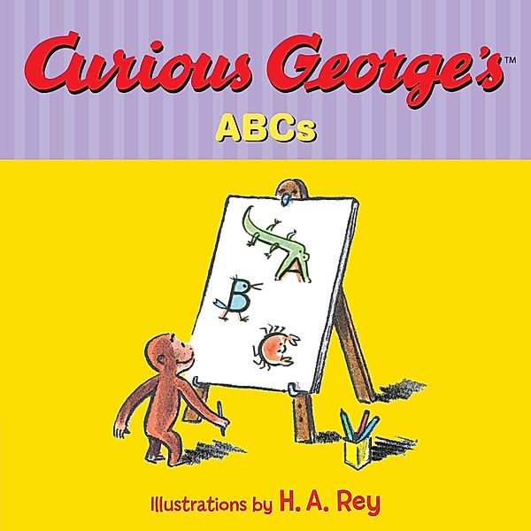 Curious George's ABCs / Curious George, H. A. Rey