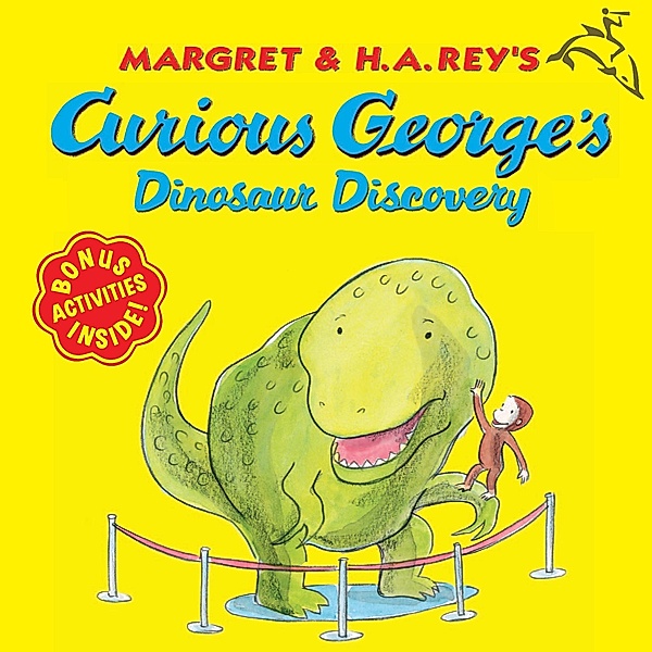 Curious George's Dinosaur Discovery (Read-aloud) / Clarion Books, H. A. Rey