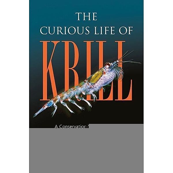 Curious Life of Krill, Stephen Nicol