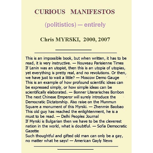 Curious Manifestos (politistics) - entirely, Chris Myrski