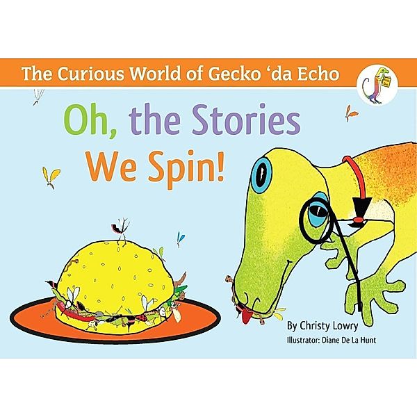 Curious World of Gecko 'Da Echo, Christy Lowry