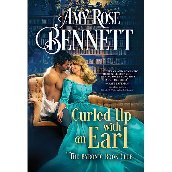 Curled Up with an Earl / The Byronic Book Club Bd.2, Amy Rose Bennett