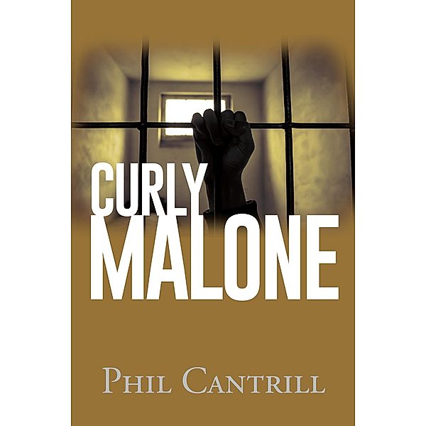 Curly Malone, Phil Cantrill