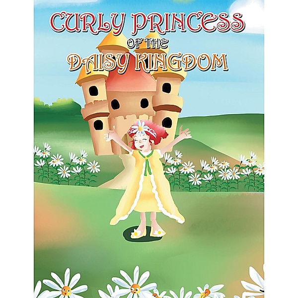 Curly Princess of the Daisy Kingdom, David Green