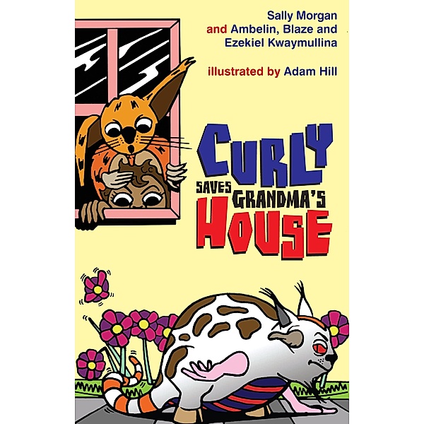Curly Saves Grandma's House / Puffin Classics, Adam Hill, Ambelin Kwaymullina, Sally Morgan