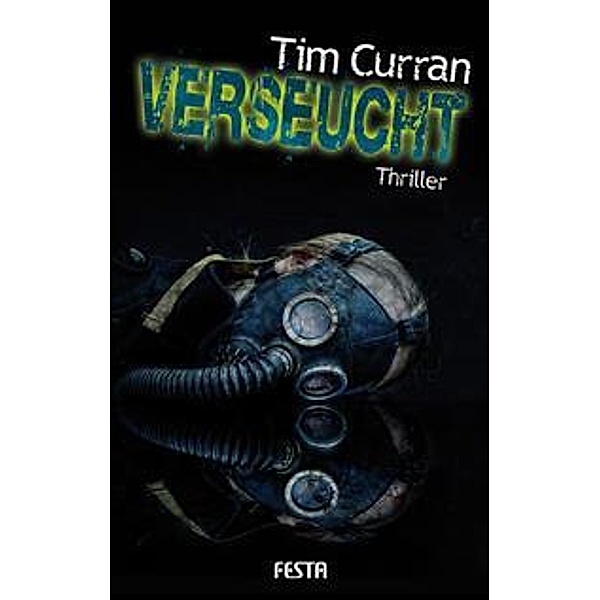 Curran, T: Verseucht, Tim Curran