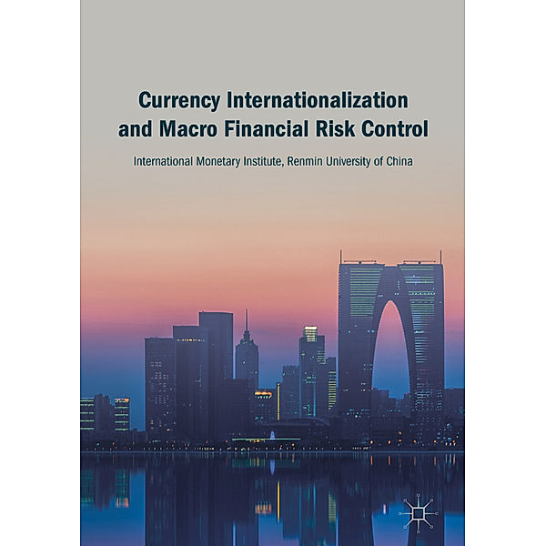 Currency Internationalization and Macro Financial Risk Control