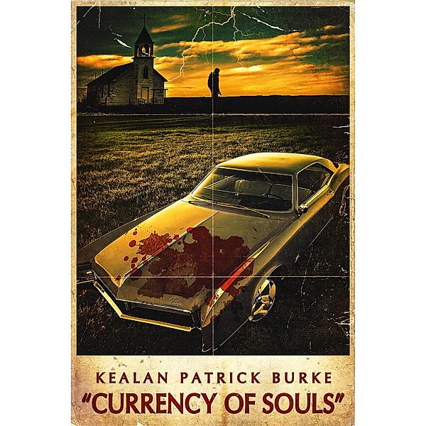 Currency of Souls, Kealan Patrick Burke