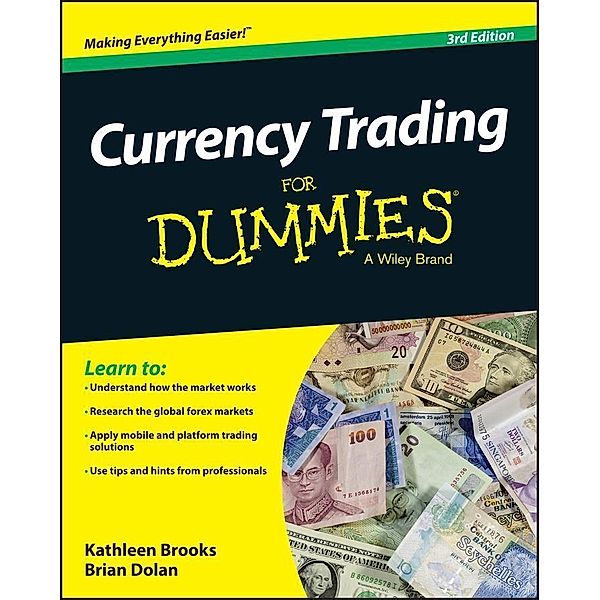 Currency Trading For Dummies, Kathleen Brooks, Brian Dolan