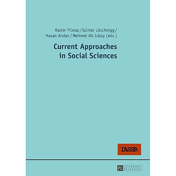 Current Approaches in Social Sciences