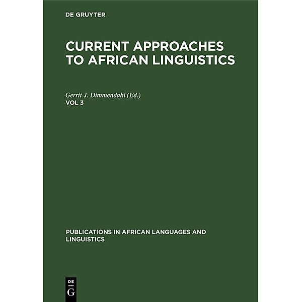 Current Approaches to African Linguistics. Vol 3