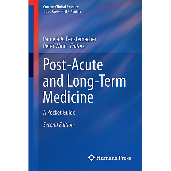 Current Clinical Practice / Post-Acute and Long-Term Medicine