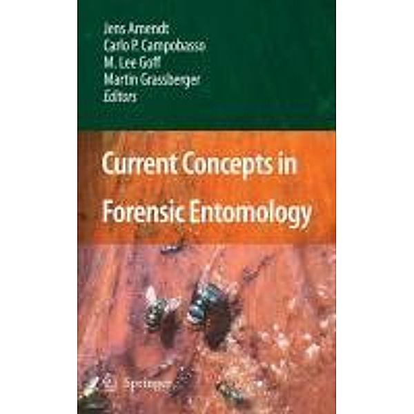 Current Concepts in Forensic Entomology