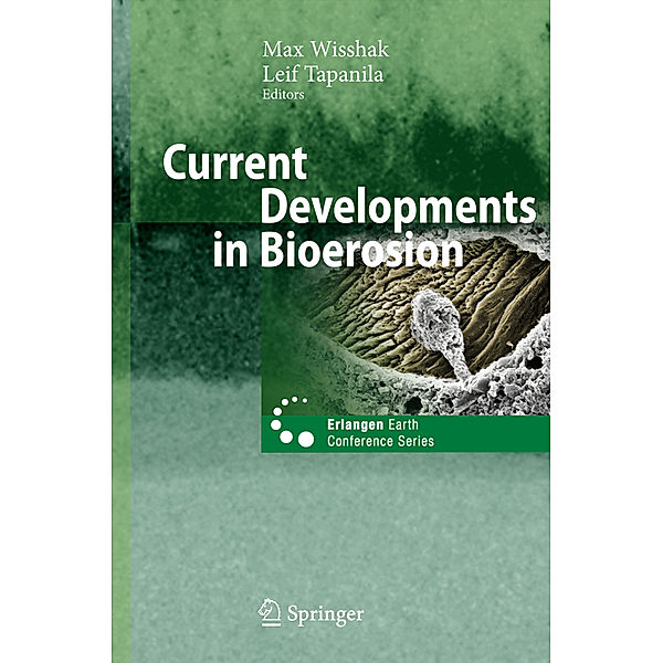 Current Developments in Bioerosion