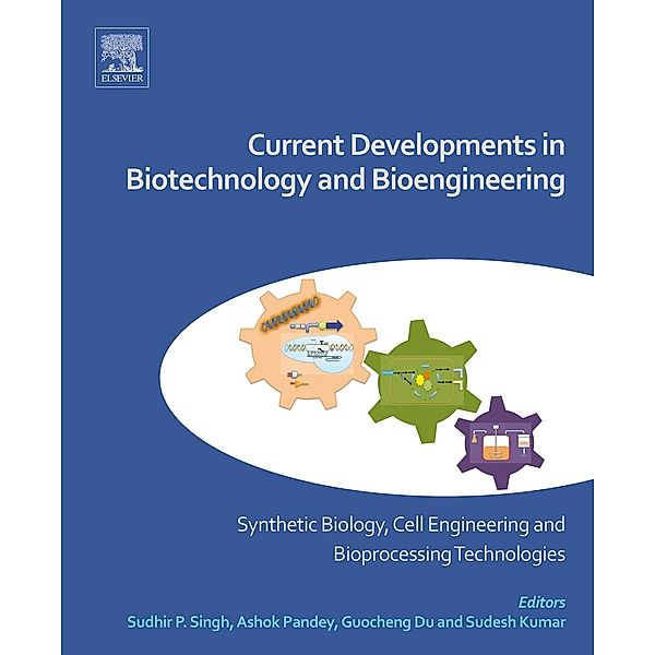 Current Developments in Biotechnology and Bioengineering