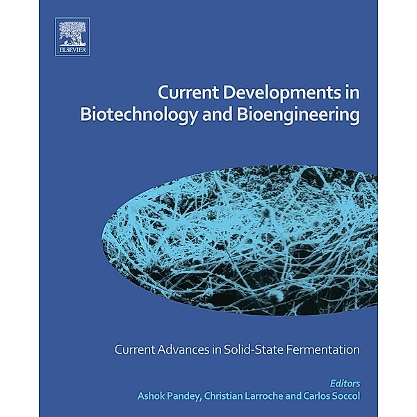 Current Developments in Biotechnology and Bioengineering