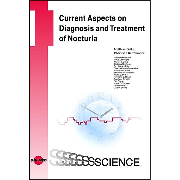 Current Diagnosis and Treatment of Nocturia / UNI-MED Science, Matthias Oelke, Philip van Kerrebroeck