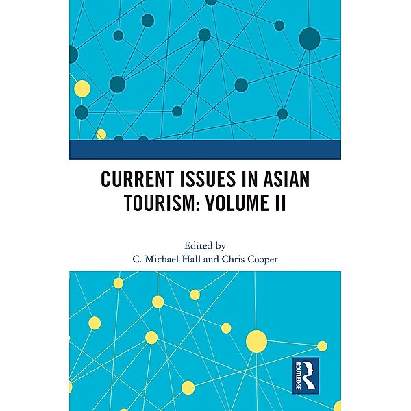 Current Issues in Asian Tourism: Volume II