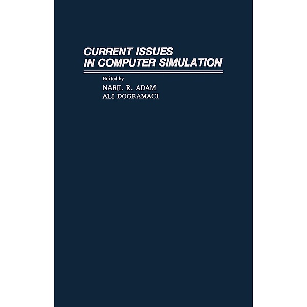 Current Issues in Computer Simulation
