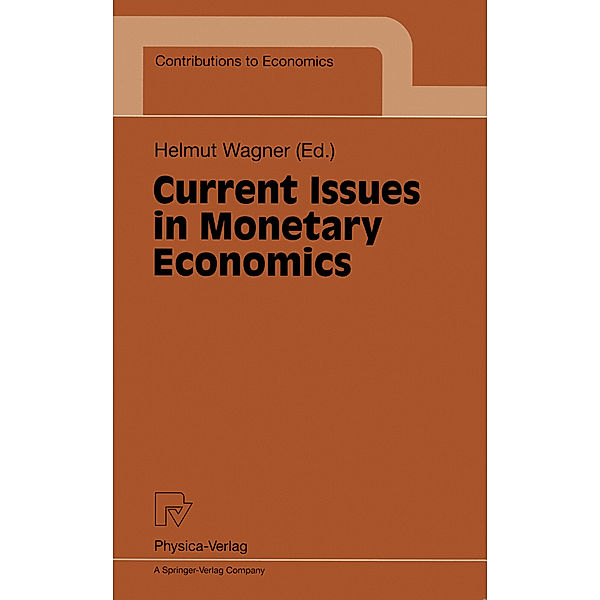 Current Issues in Monetary Economics