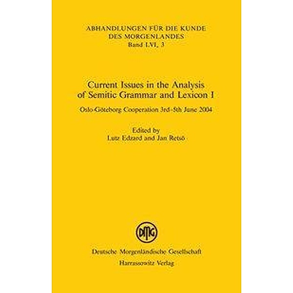 Current Issues in the Analysis of Semitic Grammar and Lexico