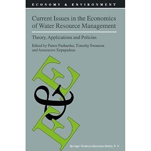Current Issues in the Economics of Water Resource Management / Economy & Environment Bd.23