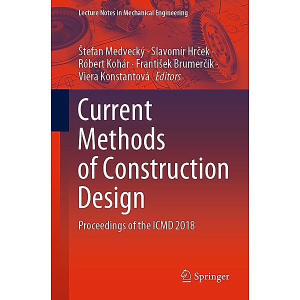 Current Methods of Construction Design / Lecture Notes in Mechanical Engineering