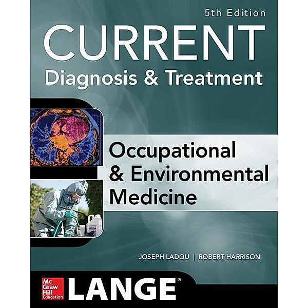 CURRENT Occupational and Environmental Medicine, Joseph Ladou, Robert Harrison