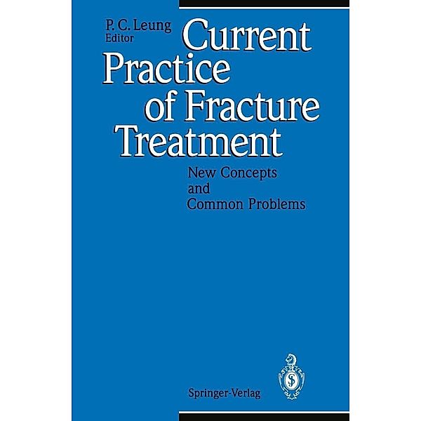 Current Practice of Fracture Treatment