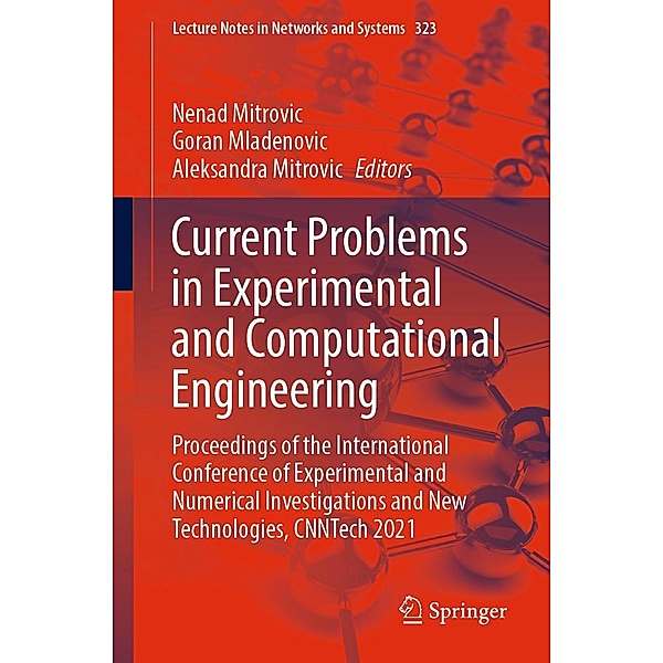 Current Problems in Experimental and Computational Engineering / Lecture Notes in Networks and Systems Bd.323
