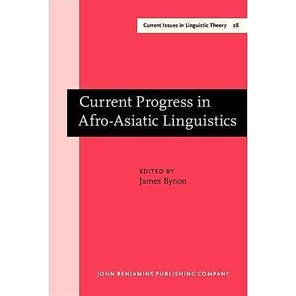 Current Progress in Afro-Asiatic Linguistics