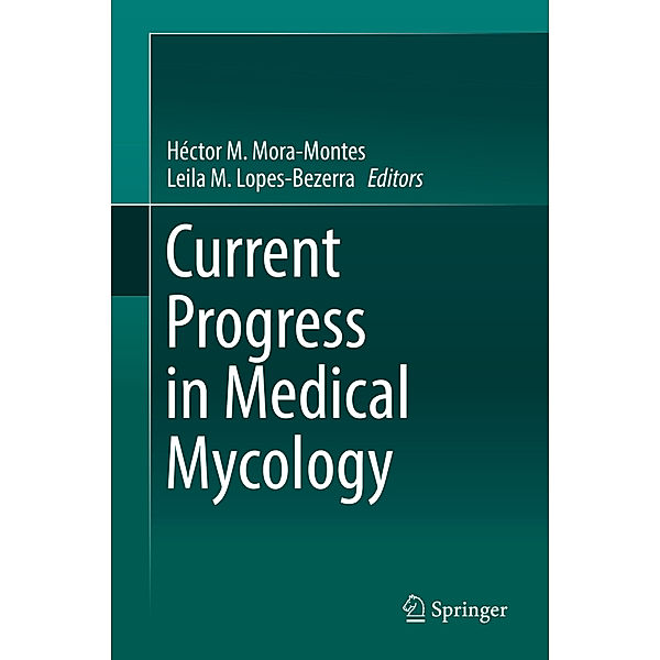 Current Progress in Medical Mycology