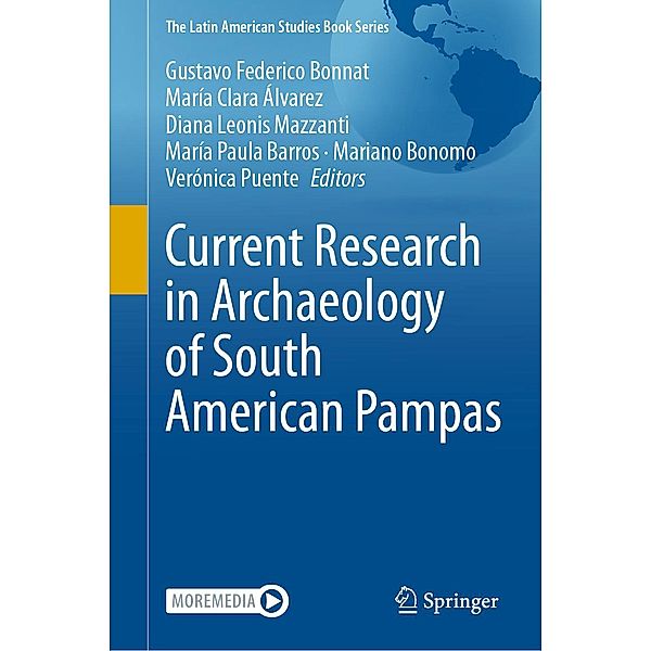 Current Research in Archaeology of South American Pampas / The Latin American Studies Book Series
