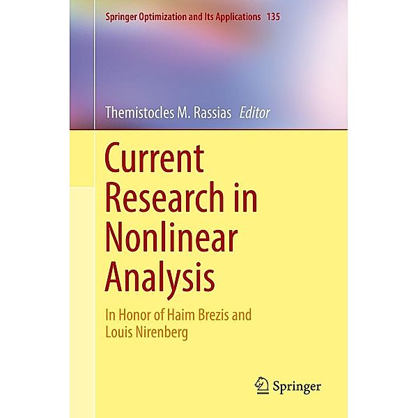 Current Research in Nonlinear Analysis / Springer Optimization and Its Applications Bd.135