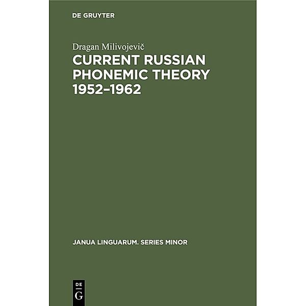 Current Russian phonemic theory 1952-1962, Dragan Milivojevic