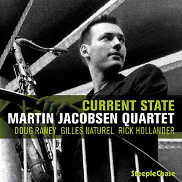 Current State, Martin Jacobsen Quartet