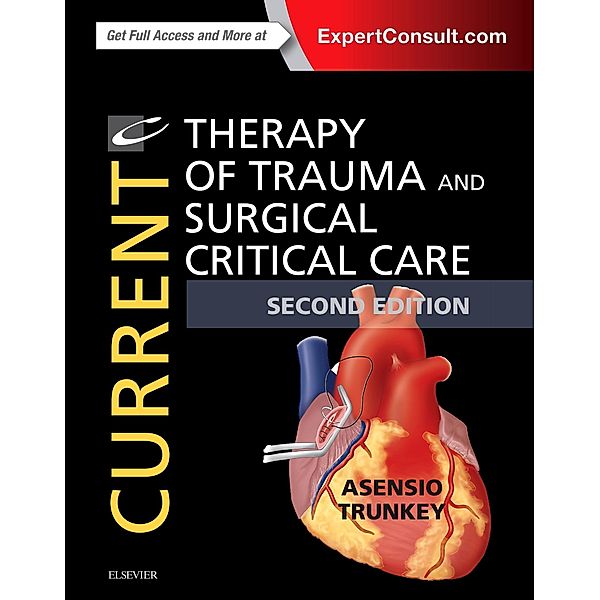 Current Therapy of Trauma and Surgical Critical Care E-Book, Donald D. Trunkey