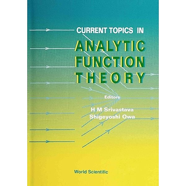 Current Topics In Analytic Function Theory