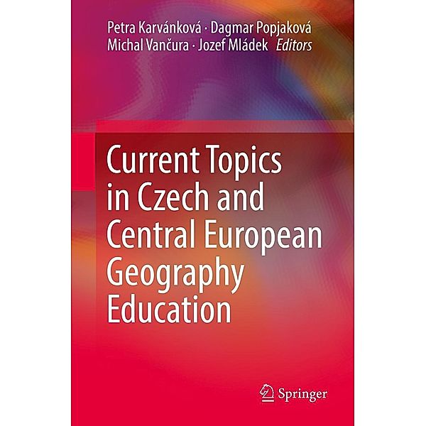 Current Topics in Czech and Central European Geography Education