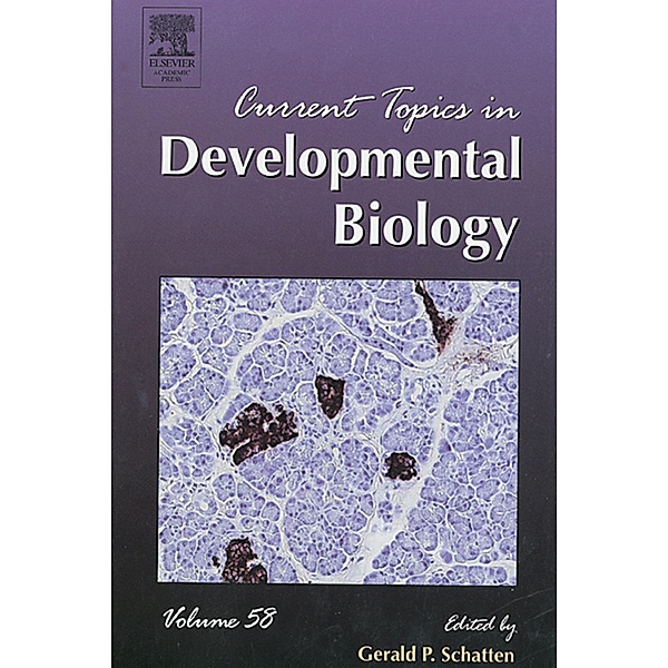 Current Topics in Developmental Biology, Gerald P. Schatten
