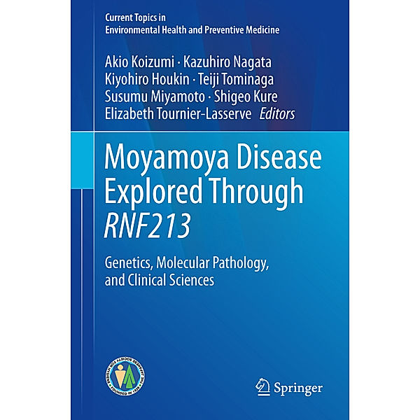 Current Topics in Environmental Health and Preventive Medicine / Moyamoya Disease Explored Through RNF213