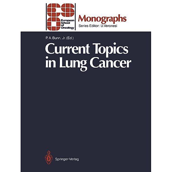 Current Topics in Lung Cancer / ESO Monographs